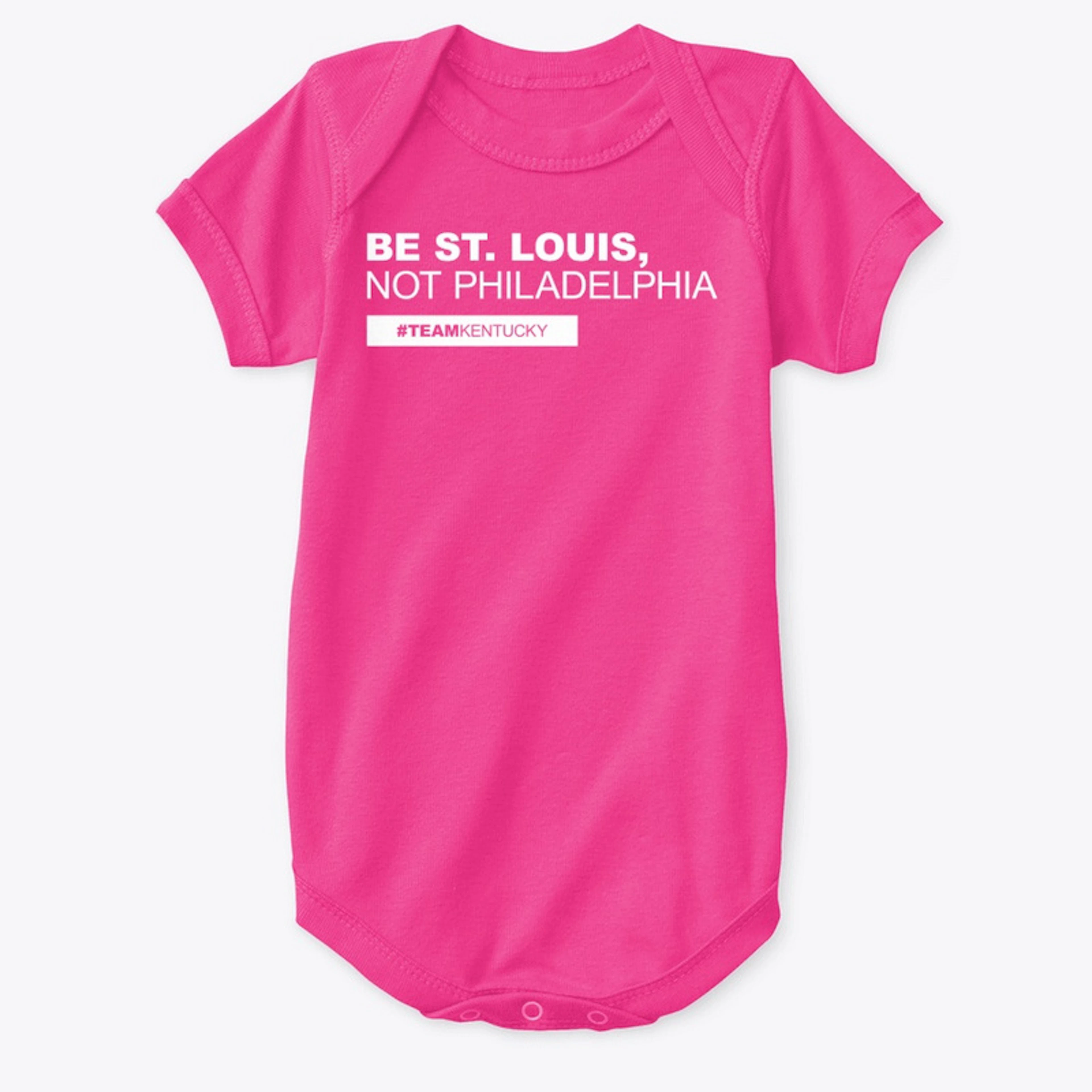 Be St. Louis, Not Philadelphia (White)