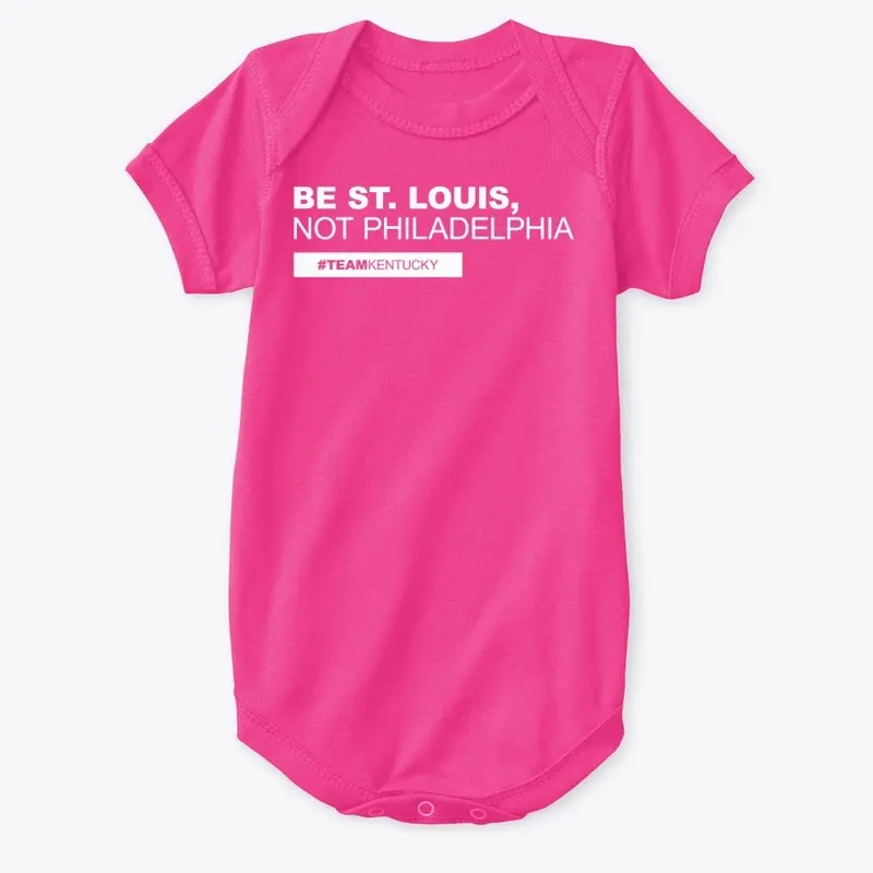 Be St. Louis, Not Philadelphia (White)