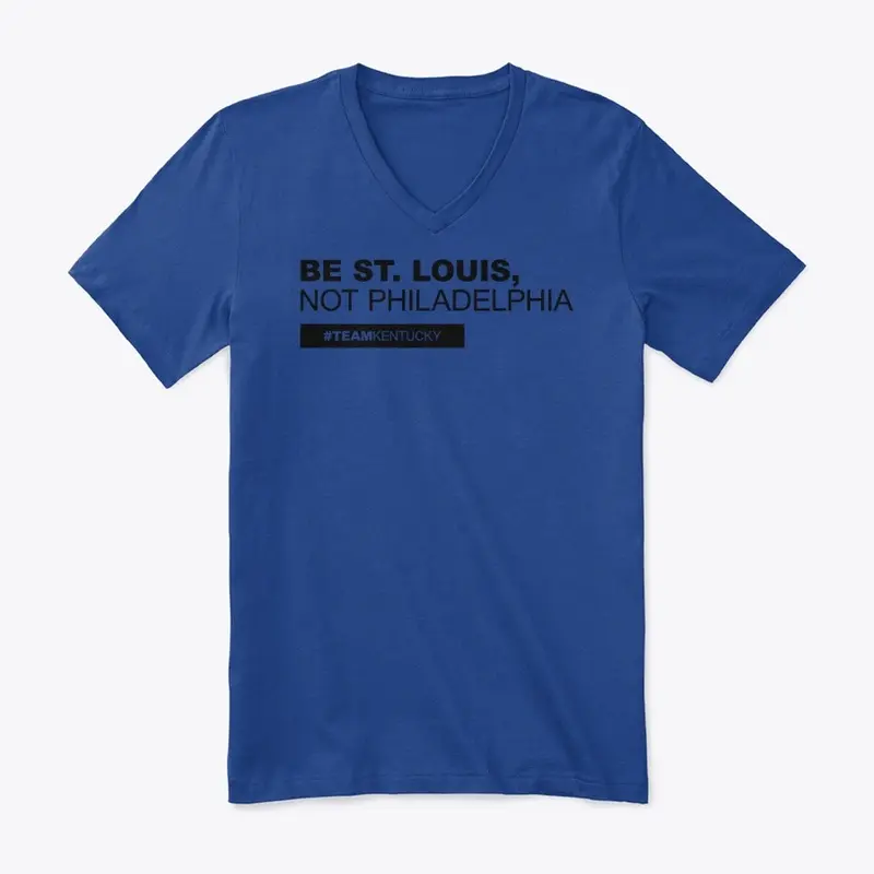 Be St. Louis, Not Philadelphia